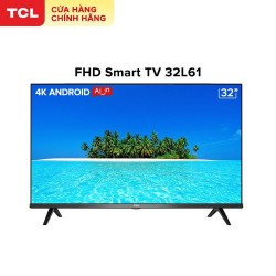 Smart Tivi TCL HD 32 inch 32L61